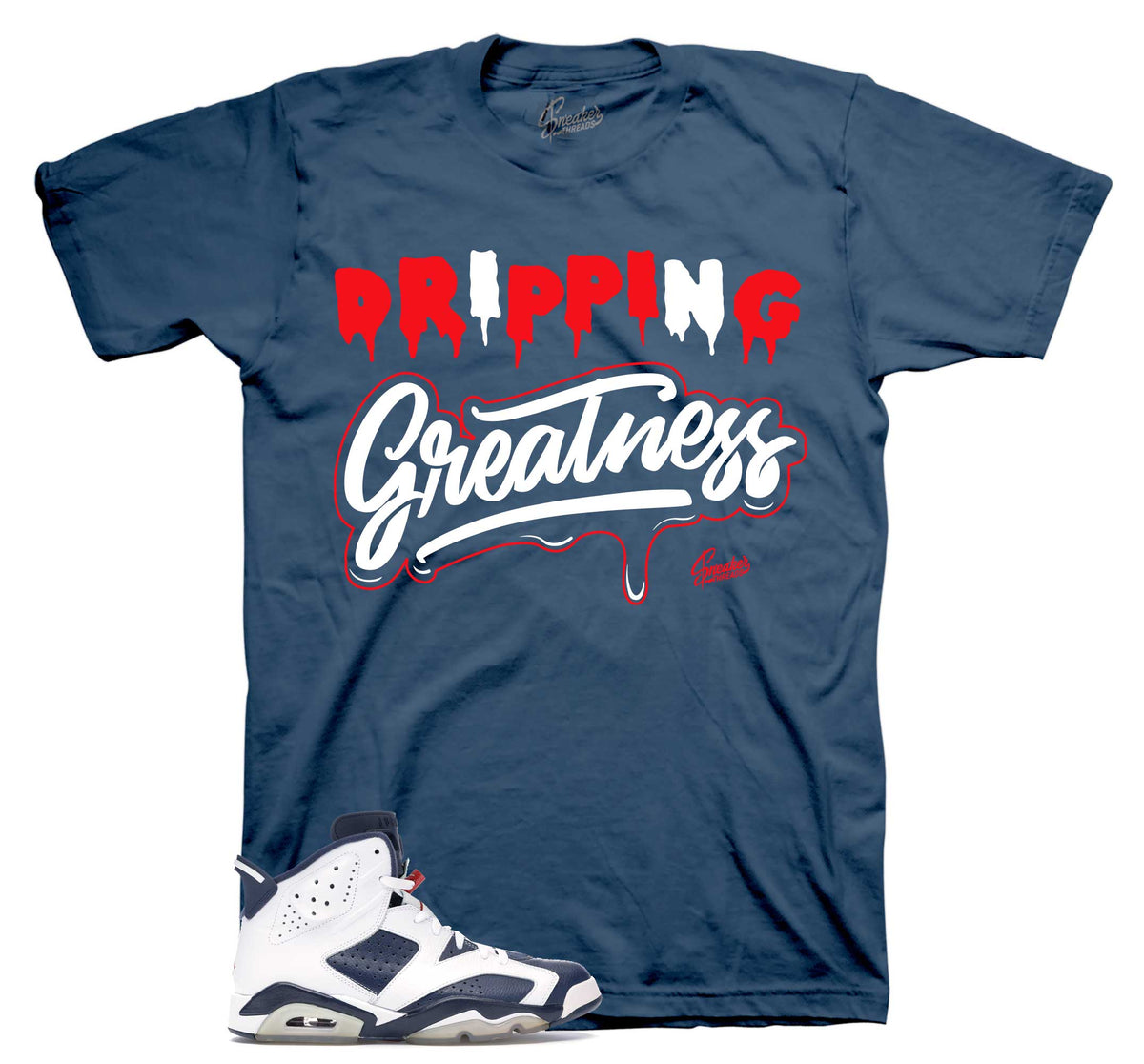 Retro 6 Olympic Dripping Greatness Shirt
