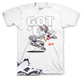 Retro 6 Olympic Got Em Shirt