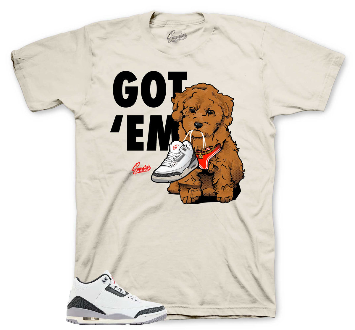 Retro 3 Cement Gray Got Em Shirt
