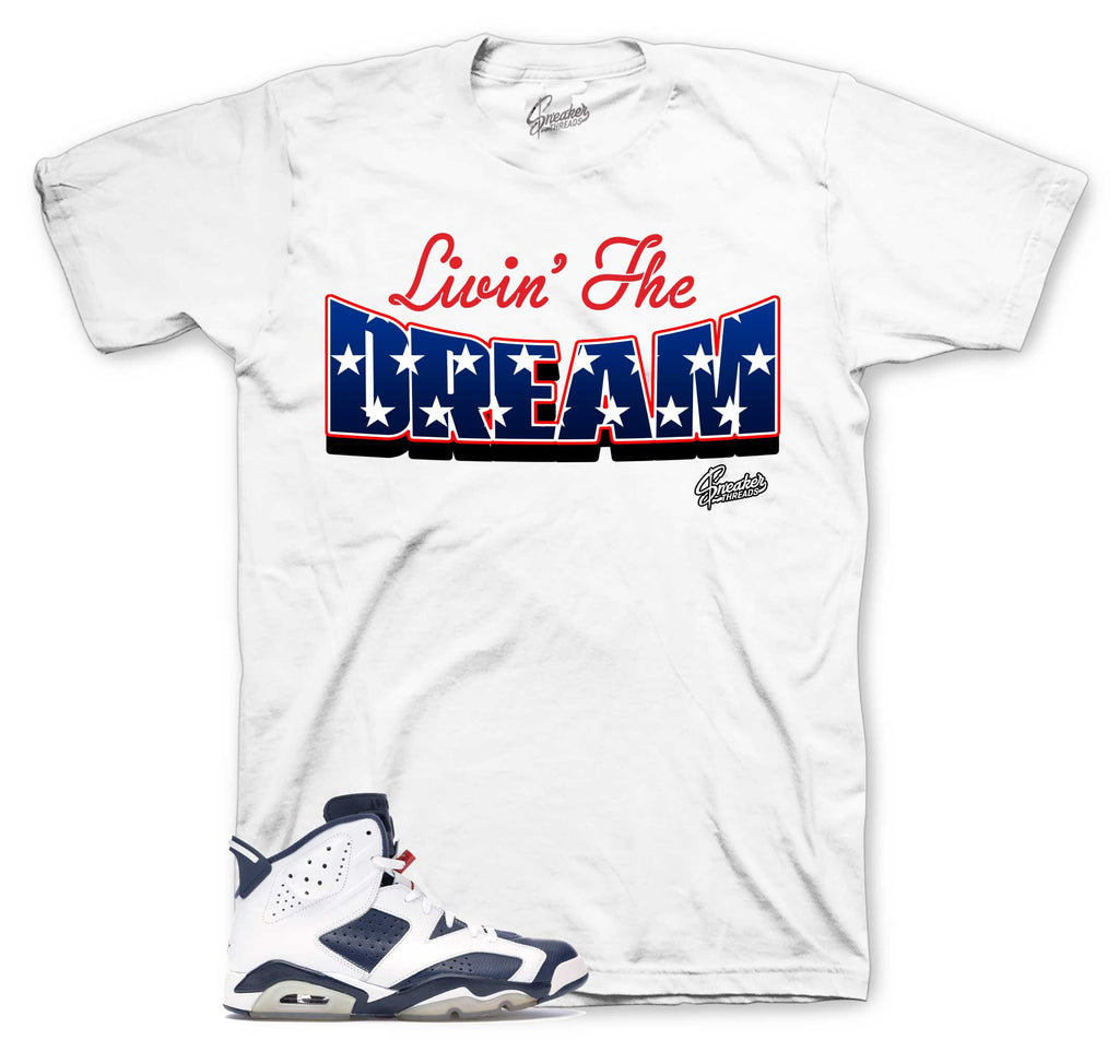 Retro 6 Olympic Living The Dream Shirt